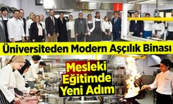 Üniversiteden Modern Aşçılık Binası