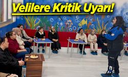Velilere Kritik Uyarı!