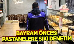 Bayram Öncesi Pastanelere Sıkı Denetim