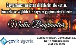 ÇEVİK SİGORTA RAMAZAN BAYRAMI TEBRİĞİ