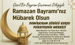 DEMİRKIRAN SÜRÜCÜ KURSU RAMAZAN BAYRAMI TEBRİĞİ