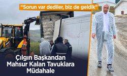 Çılgın Başkandan Mahsur Kalan Tavuklara Müdahale