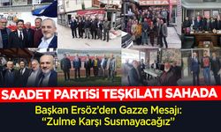 Saadet Partisi Teşkilatı Sahada