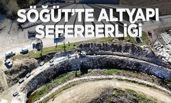 Söğüt’te Altyapı Seferberliği
