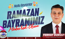 SÖĞÜT BELEDİYE BAŞKANLIĞI RAMAZAN BAYRAMI KUTLAMA