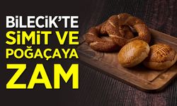 Bilecik'te Simit ve poğaçaya zam