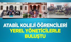 Atabil Koleji öğrencileri yerel yöneticilerle buluştu