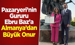 Pazaryeri’nin Gururu Ebru Baz’a Almanya’dan Büyük Onur
