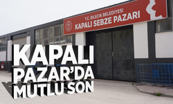 Kapalı Pazar'da Mutlu Son