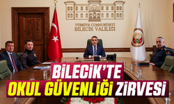 Bilecik’te Okul Güvenliği Zirvesi