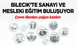 Bilecik’te Sanayi ve Mesleki Eğitim Buluşuyor