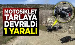 Motosiklet tarlaya devrildi: 1 yaralı