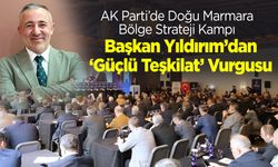AK Parti'de Doğu Marmara Bölge Strateji Kampı