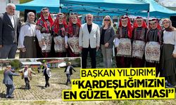 Başkan Yıldırım: “Kardeşliğimizin En Güzel Yansıması”