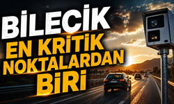 Bilecik en kritik noktalardan biri!