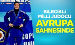 Bilecikli milli judocu Avrupa sahnesinde