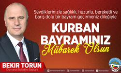 BAŞKAN TORUN’UN KURBAN BAYRAMI MESAJI