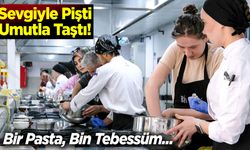 Sevgiyle Pişti, Umutla Taştı