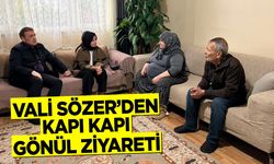 Vali Sözer'den Kapı Kapı Gönül Ziyareti