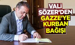 Vali Sözer’den Gazze’ye Kurban Bağışı