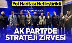 AK Parti’de Strateji Zirvesi