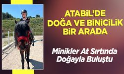 Atabil'de Doğa ve Binicilik Bir Arada