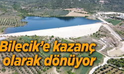 Bilecik’e kazanç olarak dönüyor