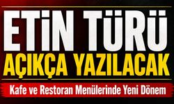 Etin Türü Açıkça Yazılacak