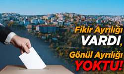 Fikir Ayrılığı Vardı, Gönül Ayrılığı Yoktu