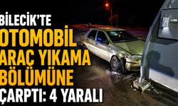 Bilecik'te Otomobil Araç Yıkama Bölümüne Çarptı: 4 Yaralı