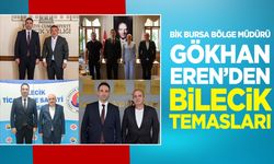 BİK Bursa Bölge Müdürü Gökhan Eren'den Bilecik Temasları