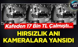Hırsızlık anı kameralara yansıdı