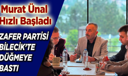 Zafer Partisi Bilecik'te Düğmeye Bastı