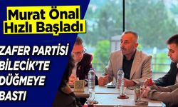 Zafer Partisi Bilecik'te Düğmeye Bastı