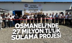 Osmaneli’nde 27 Milyon TL’lik Sulama Projesi