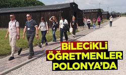 Bilecikli öğretmenler Polonya'da