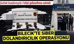 Bilecik’te Siber Dolandırıcılık Operasyonu