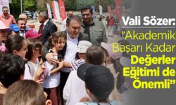 Vali Sözer: "Akademik Başarı Kadar Değerler Eğitimi de Önemli"