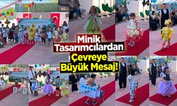 Minik Tasarımcılardan Çevreye Büyük Mesaj
