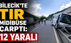 Bilecik'te tır midibüse çarptı: 12 yaralı