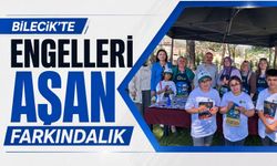 Bilecik'te Engelleri Aşan Farkındalık