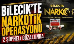 Bilecik'te Narkotik Operasyonu: 2 Şüpheli Gözaltında