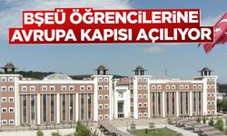 BŞEÜ öğrencilerine Avrupa kapısı açılıyor