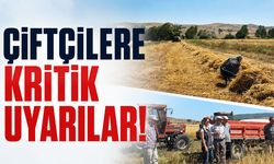 Çiftçilere Kritik Uyarılar!