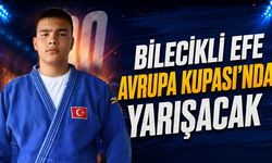 Bilecikli Efe Avrupa Kupası’nda Yarışacak