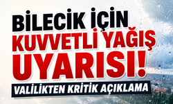 Bilecik İçin Kuvvetli Yağış Uyarısı!