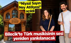 Bilecik’te Türk musikisinin sesi yeniden yankılanacak