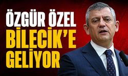 Özgür Özel Bilecik'e geliyor