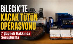 Bilecik'te Kaçak Tütün Operasyonu