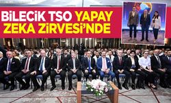Bilecik TSO, Yapay Zeka Zirvesi'nde